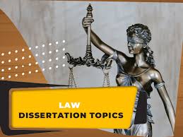 Unique law dissertation topics