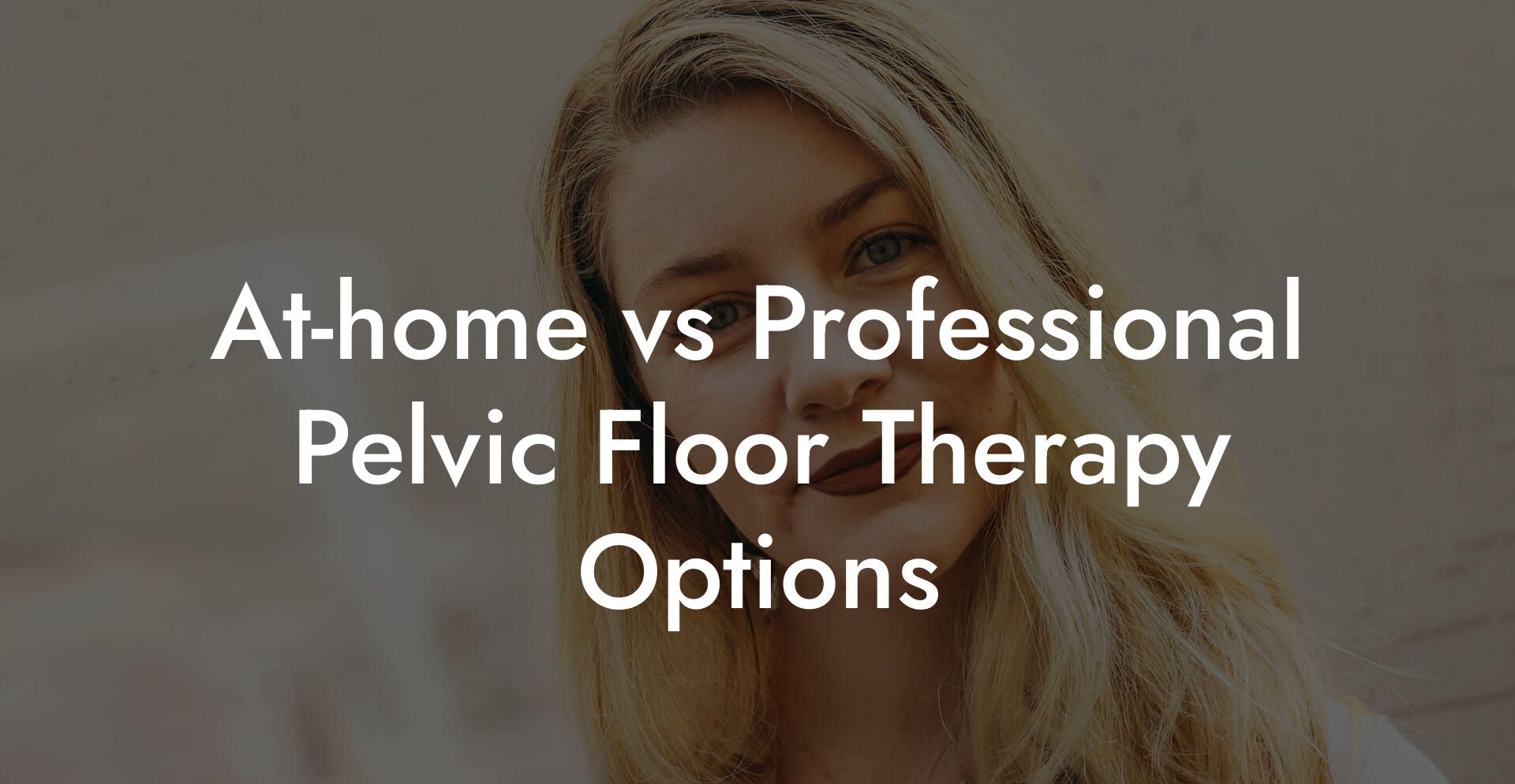 pelvic floor therapy