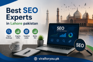 Best SEO Experts in Lahore Pakistan promotional banner featuring SEO analytics, a laptop dashboard, Lahore landmarks, and the viralforyou.pk branding.